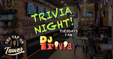 Imagem principal do evento DJ Trivia - Tuesdays at Tap on Tower