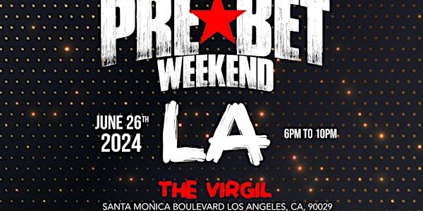 Talent Tonight: LA Pre-BET Weekend EVENT!