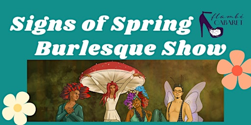 Signs of Spring - A Burlesque Show primary image