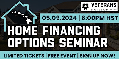 Home Financing Options Seminar - Hawaii primary image