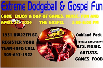 POSTPONED UNTIL FURTHER NOTICE Extreme Dodgeball & Gospel Fun