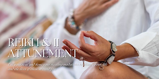 Immagine principale di Reiki I& II Attunement Course & Ceremony 