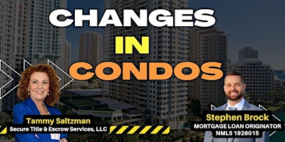 Imagem principal do evento Changes in Condos!!! - Boca Raton