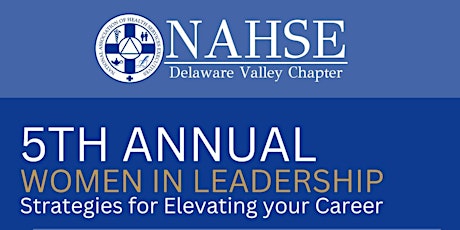 5th Annual Women in Leadership: Strategies for Elevating your Career