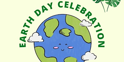 Earth Day Celebration primary image