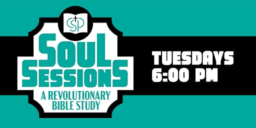 Imagem principal do evento Soul Sessions: A Revolutionary Bible Study