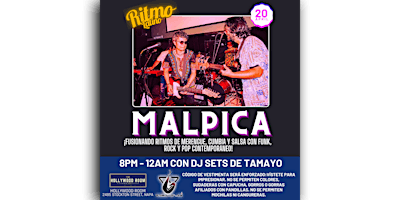Primaire afbeelding van Ritmo Latino: Malpica (Latin infused Rock/Pop/Funk) with DJ Tamayo