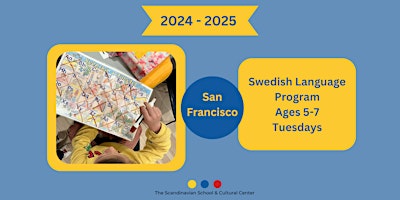 Swedish Language Program ages 5-7 Tuesdays 2024-2025 (SF) primary image