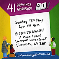 Imagen principal de 41Drawings Workshop @ Open Eye Gallery, Liverpool