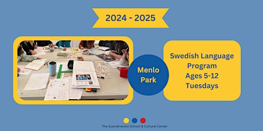 Swedish Language Program ages 5-12 Tuesdays 2024-2025 (Menlo Park) primary image