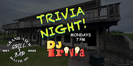 Primaire afbeelding van DJ Trivia - Mondays at Grand View Grill and Bar