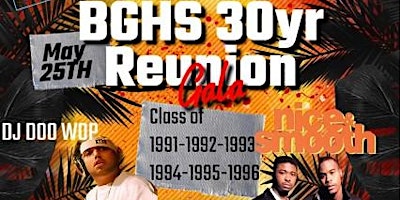 Boys and Girls High School 30 Year Reunion  Gala 2024 primary image