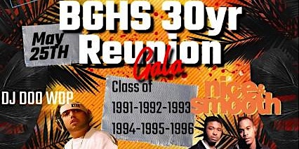 Primaire afbeelding van Boys and Girls High School 30 Year Reunion  Gala 2024