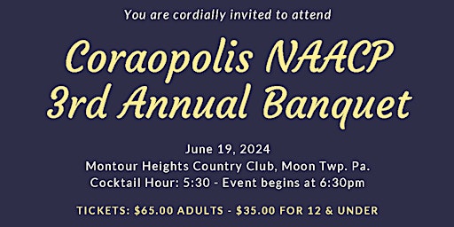 Imagem principal do evento Coraopolis NAACP 3rd Annual Freedom Fund and Community Awards Banquet