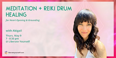 Meditation + Reiki Drum Healing for Heart Opening and Grounding primary image