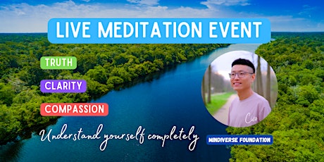 Live meditation: understand oneself completely & cleanse & purify the mind primary image