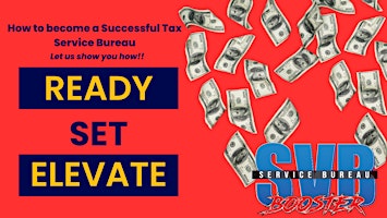Imagen principal de Elevate Your Tax Business by becoming a Tax Service Bureau