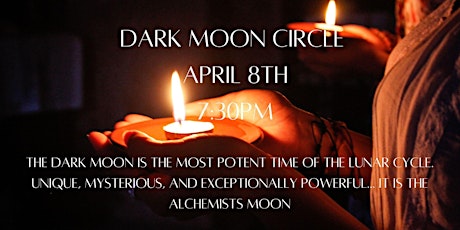 Women's Dark Moon Circle April 8th (can join in-person or online)