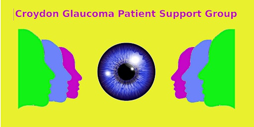 Hauptbild für Croydon Glaucoma Patient Support Meeting - live