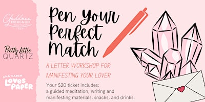 Imagem principal do evento Pen Your Perfect Match: A Manifesting Workshop