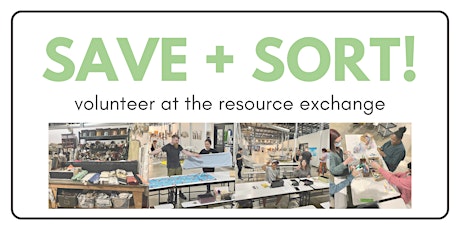 Save + Sort Volunteer Day
