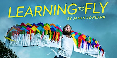 Imagem principal do evento Learning to Fly - By James Rowland