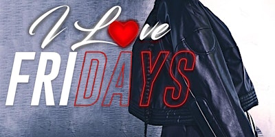I Love Fridays DMV (Afrobeats; Soca; Hip Hop; Dancehall) primary image