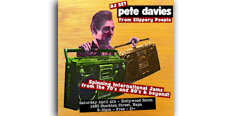 Pete Davies/ Slippery People DJ Set - International Jams - 70/80s & Beyond