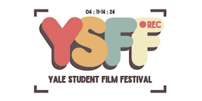 Yale Student Film Festival primary image