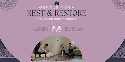 Immagine principale di Rest and Restore: A Gentle Yoga Journey with a Sound Bath Meditation 