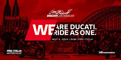 Primaire afbeelding van LA Ducati – Ducati Group Ride – We Ride As One 2024 Event