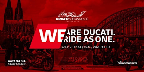 LA Ducati – We Ride As One 2024 Event – Worldwide Ducati Ride