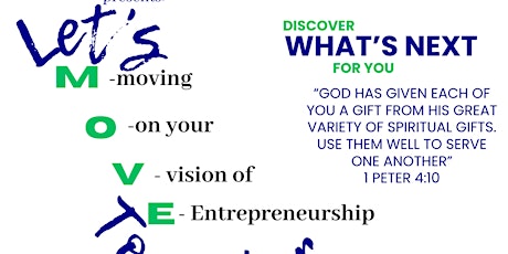 Let's M.O.V.E. Together (Moving On Your Vision to Entrepreneurship) for Women