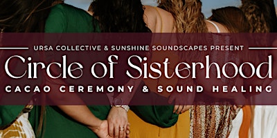 Circle of Sisterhood Cacao Ceremony & Sound Healing primary image