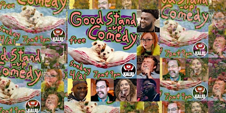 Good Stand Up Comedy: Late Show at Kaiju