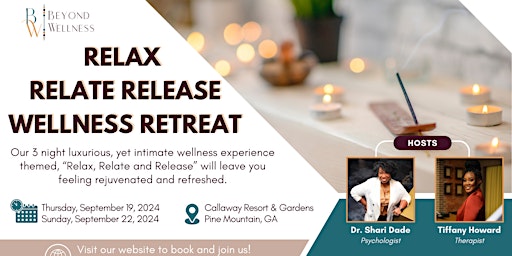 Primaire afbeelding van The "Relax, Relate, Release" Wellness Retreat