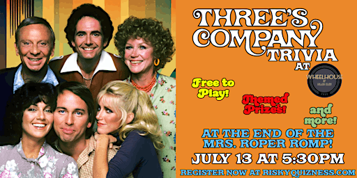 Primaire afbeelding van Three's Company Trivia at Wheelhouse of Willow Glen!