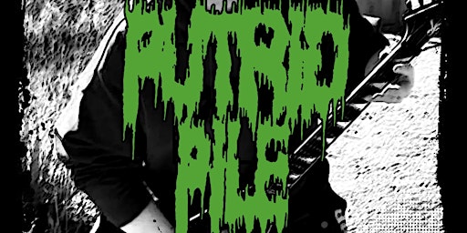 Putrid Pile at the X Bar primary image