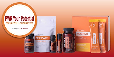 dōTERRA Canada: PWR Your Potential – MetaPWR™️ Launch Event (On-Demand)