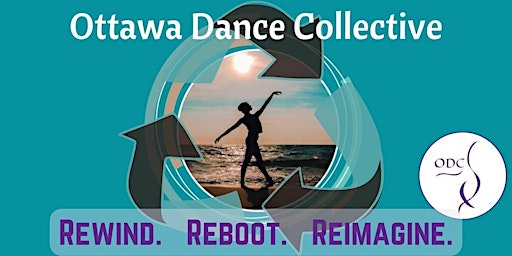 Imagem principal do evento Ottawa Dance Collective presents:  Rebooted and Reimagined!
