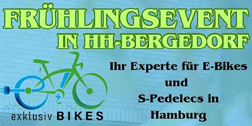 Hauptbild für Frühlingsevent bei exklusiv BIKES  in HH-Bergedorf / Dein e-Bike Händler