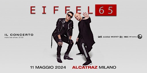 Immagine principale di EIFFEL 65 LIVE AL ALCATRAZ MILANO (TRIO events) 