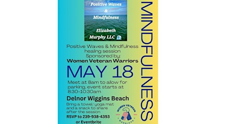 Image principale de Women Veteran Warriors Presents: Positive Waves and Mindfulness Session