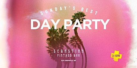 Sunday's Best Day Party Atlanta.