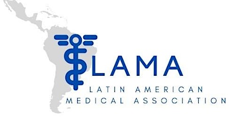 Latin American Medical Association Second Meet & Greet