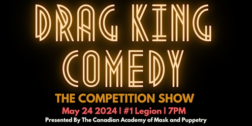 Drag King Comedy Competition Show primary image