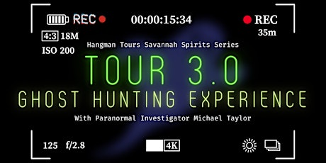 Hangman Tours Savannah: 3.0 Ghost Hunting Tour