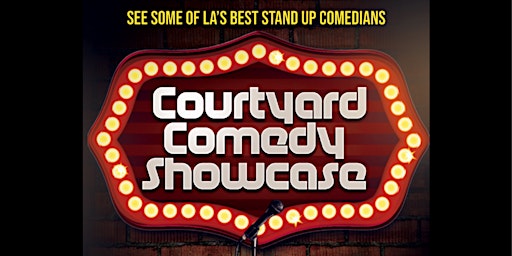 Imagem principal do evento Courtyard Comedy Showcase