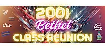Imagem principal do evento Bethel High School Class of 2001 Twenty-Year Reunion