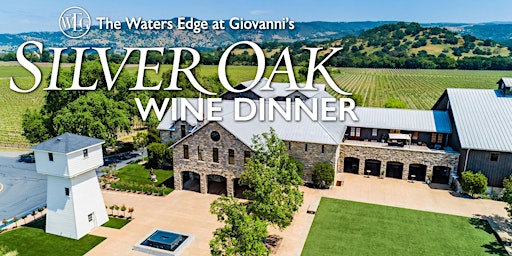 Primaire afbeelding van Discover the art of food and wine at The WEG’s Silver Oak Wine Dinner.